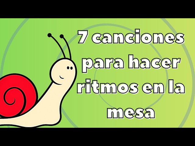 7 songs to make rhythms at the table 🎵│The Little Snail