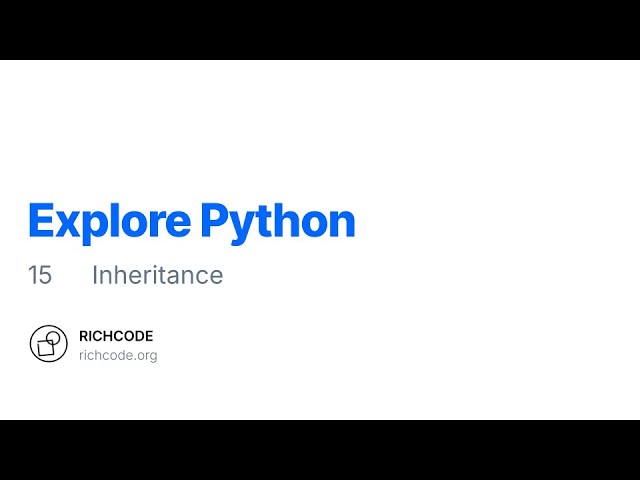 Python Lesson 15: Inheritance