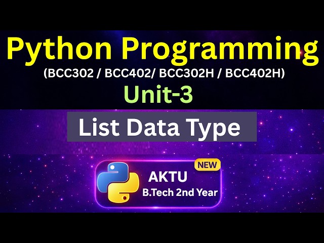 U3L8 List Data Type in Python AKTU | Creation and Examples | Unit 3 | Eduglue