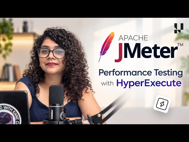 JMeter Performance Testing Tutorial: How to Run JMeter Performance Tests With HyperExecute