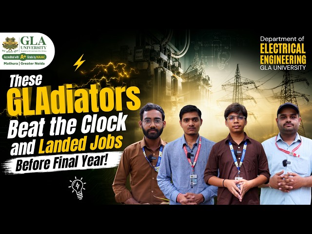 From Classroom to Career: 6 EE Students Placed at Skipper SEIL | GLA University Placement Story