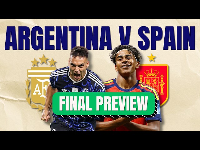 CAN ARGENTINA BEAT SPAIN? WORLD CUP FINAL ANALYSIS
