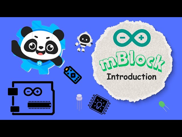 Arduino + mBlock Lessons 1: Introduction
