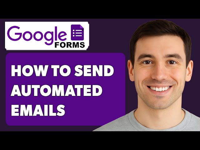 How To Send Automated Emails On Google Forms Submission [2025 Guide]