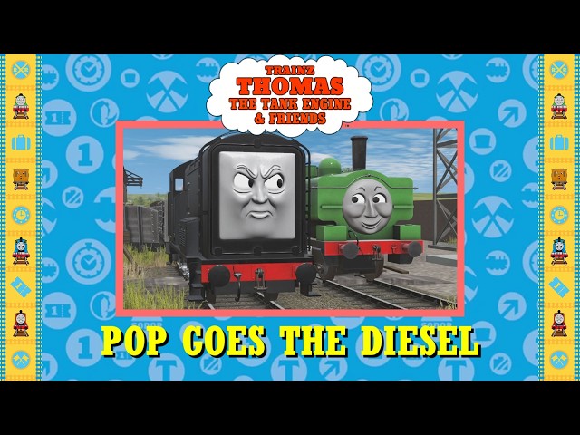 Pop Goes the Diesel | Trainz Thomas & Friends