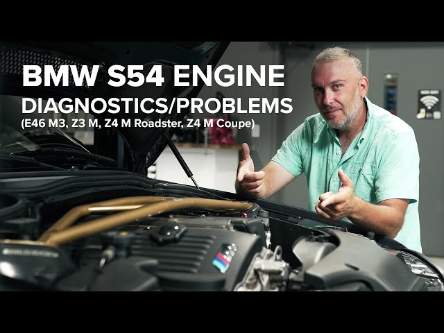 BMW S54: Everything You Need To Know - The BMW E46 M3 Engine Guide