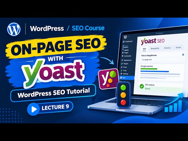 On-Page SEO with Yoast SEO Plugin | WordPress SEO Tutorial | Lecture 9