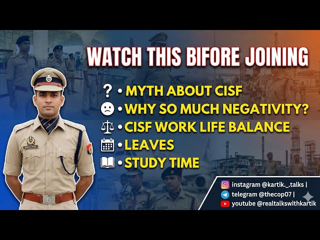 CISF Real Life Explained | Work-Life Balance, Leaves, Courses, Posting & Myths | Truth About CISF