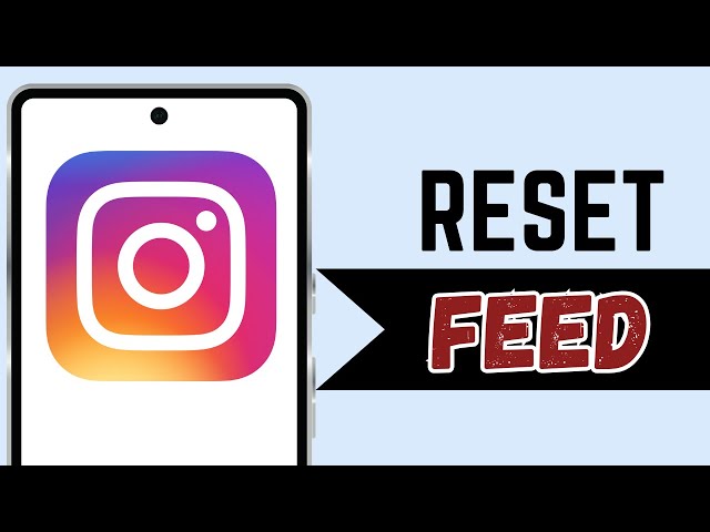 How to Reset Your Instagram Feed!(2025)