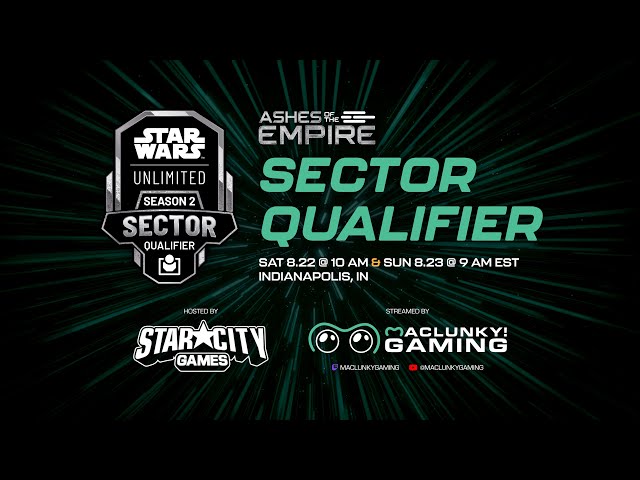 Star Wars Unlimited - Ashes of the Empire | Premier Sector Qualifier - Indianapolis, IN - Day 2