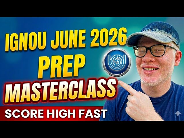 IGNOU June 2026 Exam 🔥 Topper Strategy | Score High Marks Fast 