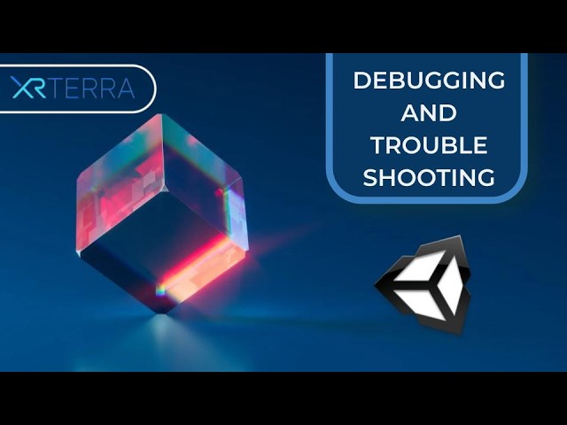 Debugging And Troubleshooting In Unity
