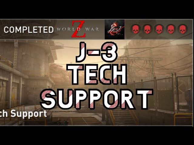 J-3: Tech Support Guide - WorldWarZ 1.2.0