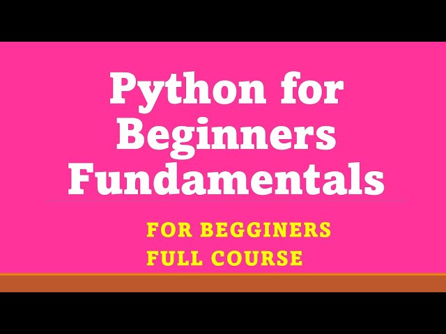 Python for Beginners A to Z |  Learn Python Full Course