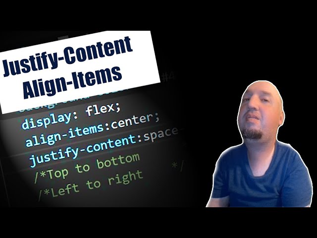Justify Content Versus Align Items - Display Flex Tutorial