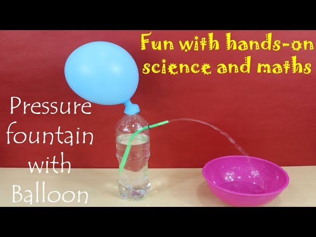 Pressure fountain with balloon - English