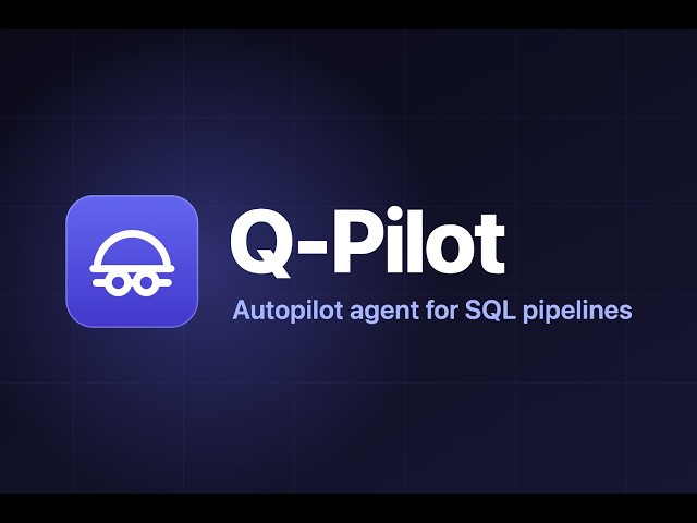 Q-Pilot: autopilot agent for data pipelines