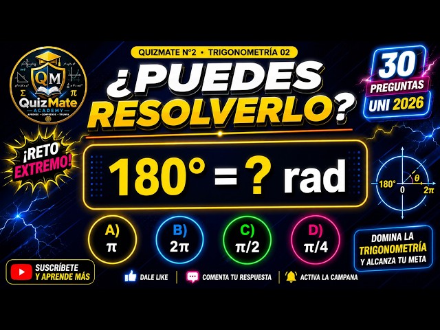 Grados y Radianes | 30 Preguntas 4 Niveles | QuizMate Academy@QuizMateAcademy@QuizMateOficial