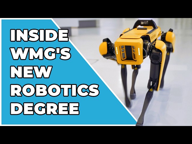 Robotics Engineering with AI at WMG (New Degree)