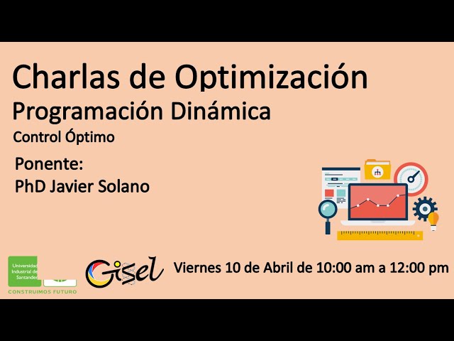 Charlas de Optimización - Programación Dinámica y Control Óptimo