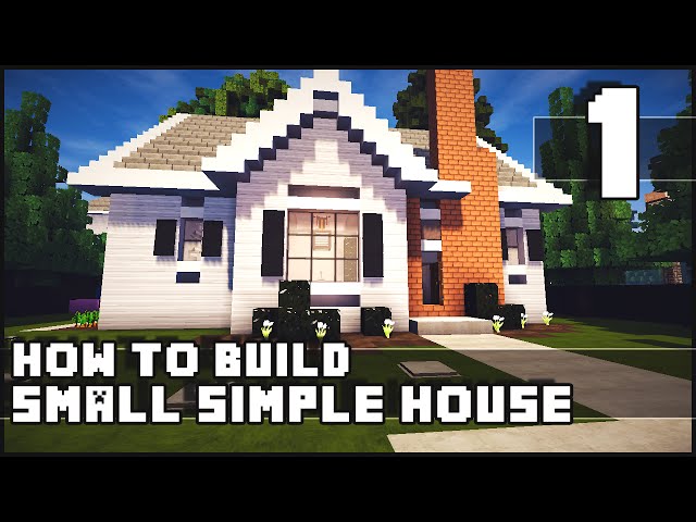 Minecraft House - How to Build : Simple Small House - Part 1