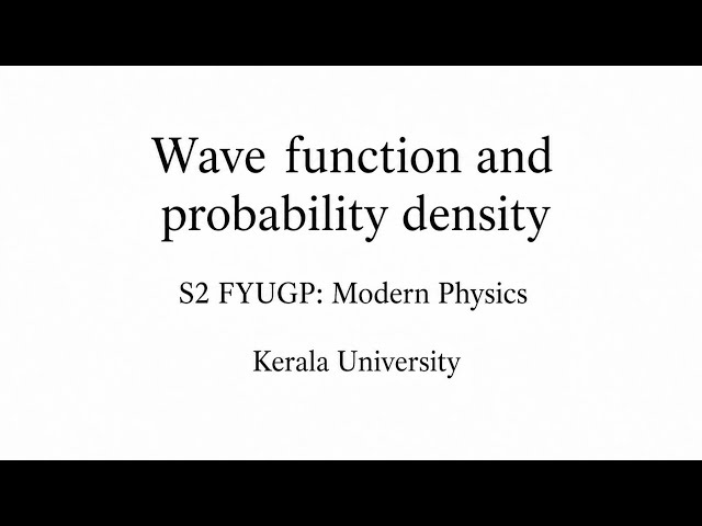 Wave function and Probability density