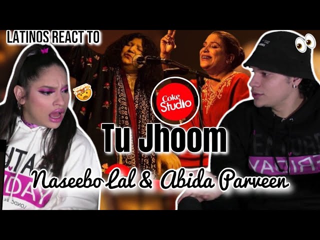 Latinos react to COKE STUDIO Season 14 for the first time| Naseebo Lal & Abida Parveen