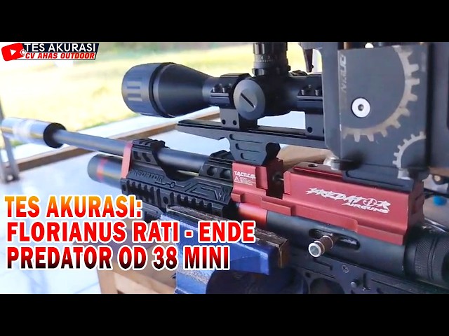 ACCURACY TEST OF THE PREDATOR OD 38 MINI AIR RIFLE ORDERED BY BOSS FLORIANUS RATI, ENDE