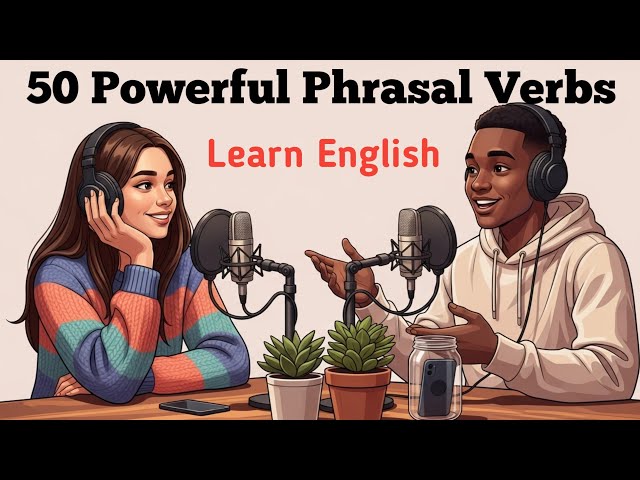 Learn 50 Phrasal Verbs | Only English speaking practice 