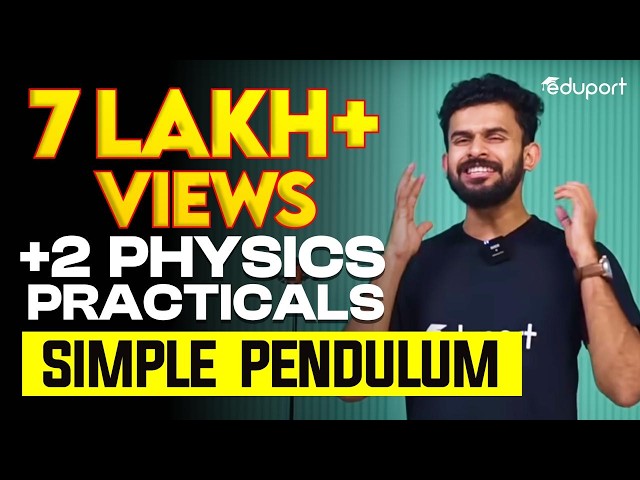 Plus Two Physics Practicals | Simple Pendulum | Eduport Plus Two