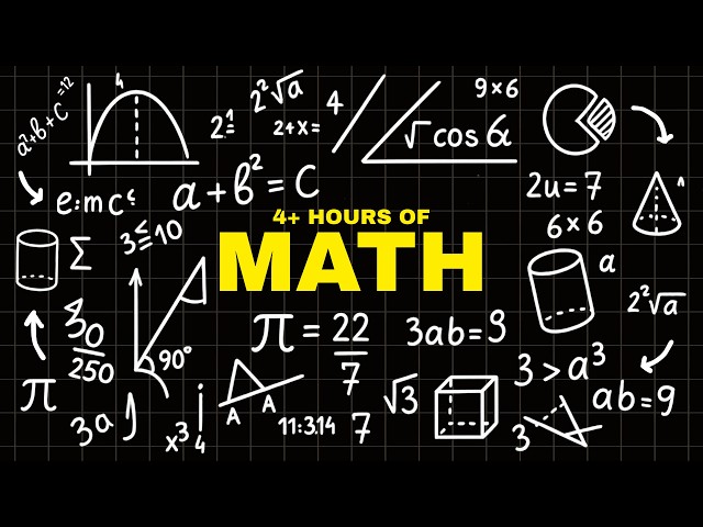 4+ Hours of Mind-Bending Math to Fall Asleep to