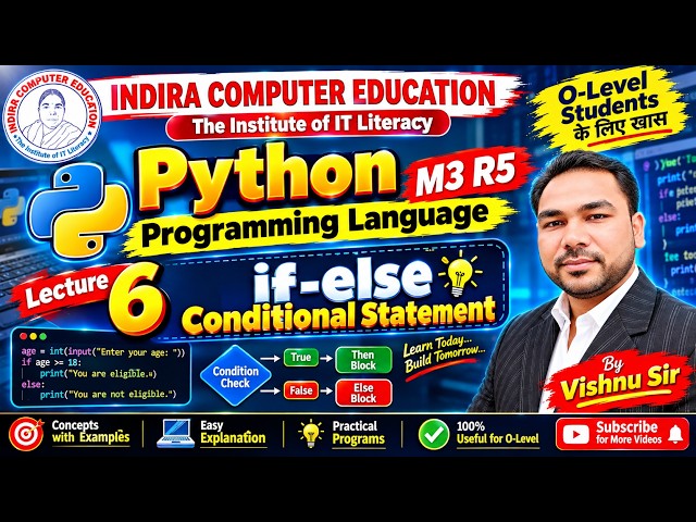 Lecture 6 | O Level M3-R5 Python Programming | if-else Conditional Statement | Python in English