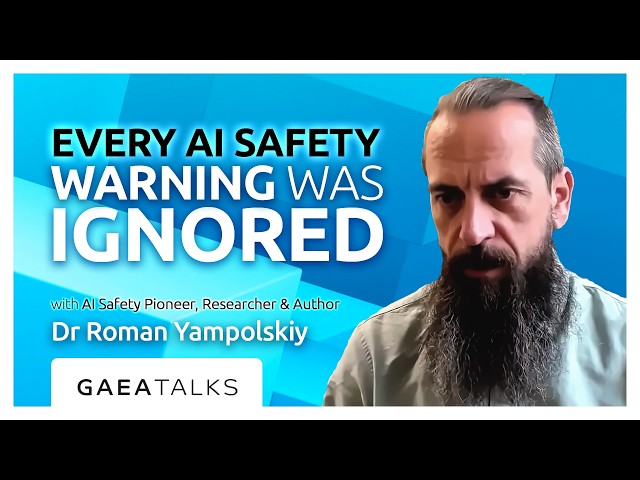 GAEA Talks - Every AI Safety Warning Was Ignored with Dr Roman Yampolskiy