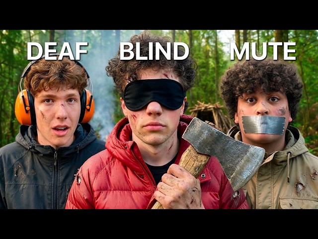 Surviving the Woods But We're Blind, Deaf and Mute