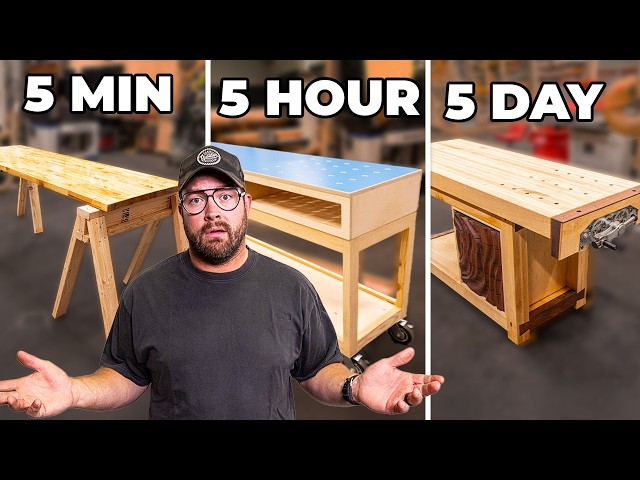 I Build 3 Workbenches - 5 Min. vs. 5 Hour vs. 5 Day