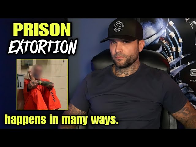 How Inmates EXTORT Other Inmates in PRISON