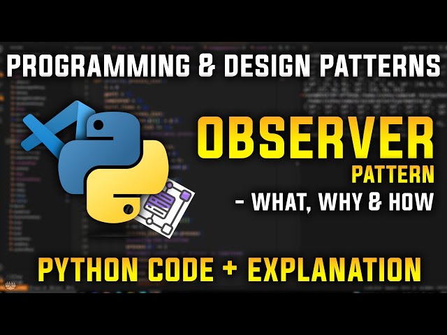 Observer Pattern - Notify on the Fly | Programming and Design Patterns in Python