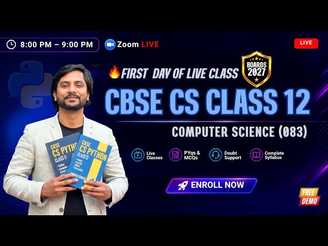 First Day Live | CS Class 12 Summer Batch (Python + MySQL + Networking) | CBSE 2027 Boards