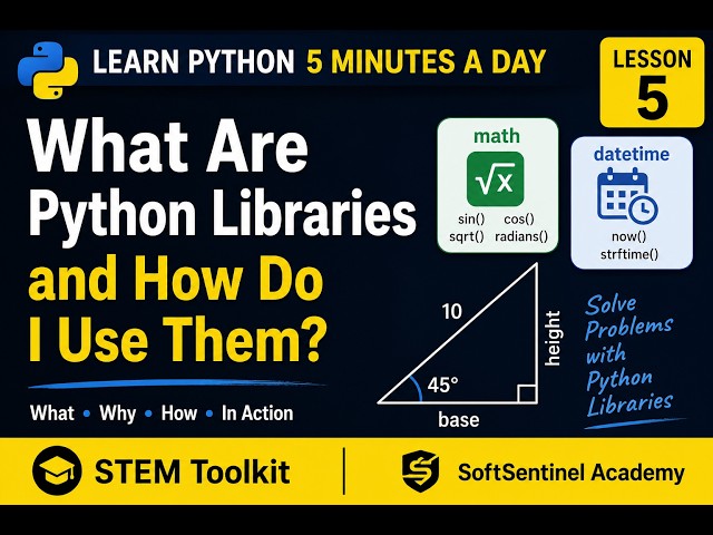 What Are Python Libraries and How Do I Use Them? | Learn Python 5 Minutes a Day | STEM Toolkit