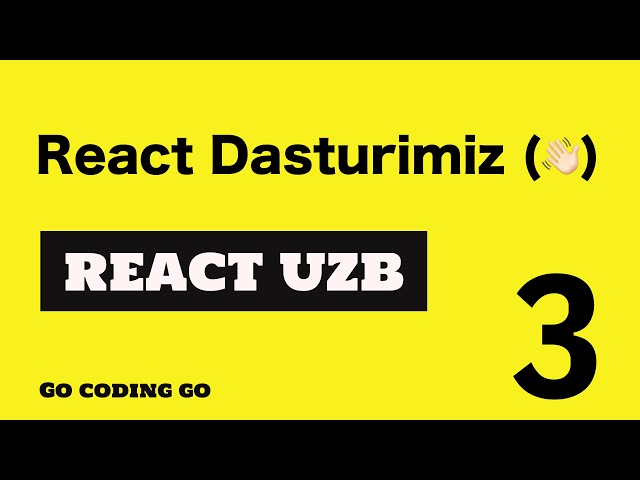 REACT UZB 2021 👆🏻 #3 - Birinchi React dasturimiz