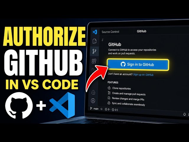 How to authorize with GitHub in VS Code for pull request workflows - Full Guide
