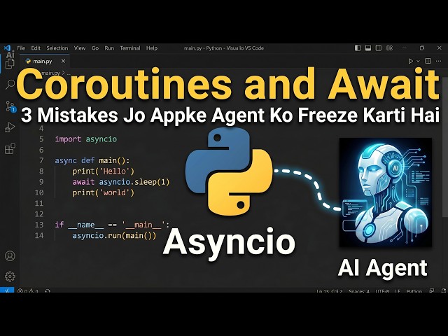 Coroutines aur await Kya Hai | Asyncio Video 2 | Hindi