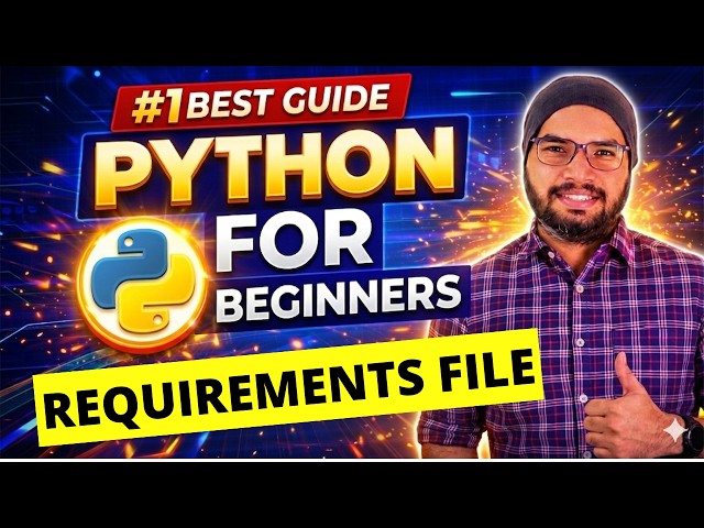 #21 Requirements File in Python Project | Python Tutorials For Beginners
