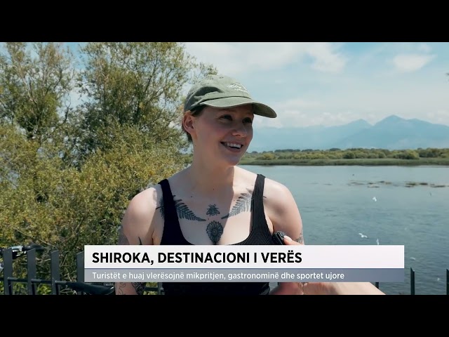 Shiroka, destinacioni i verës