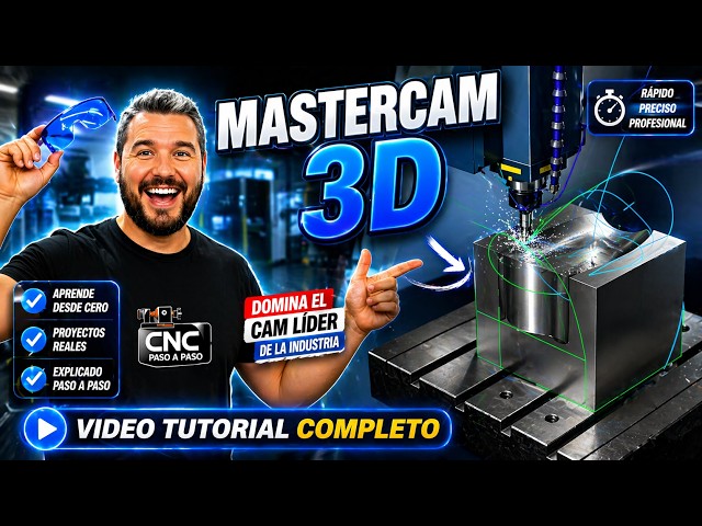 FREE COMPLETE Mastercam 3D COURSE: Learn CNC Machining from Scratch