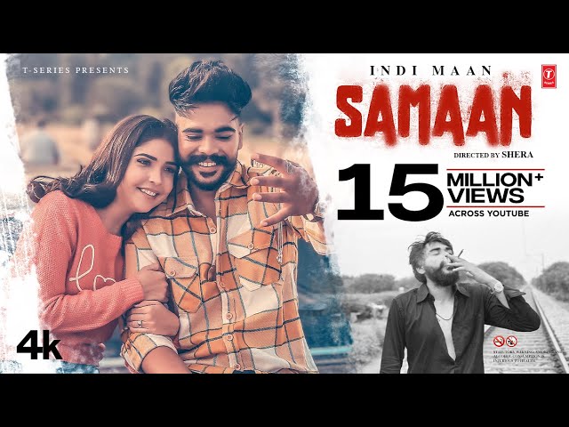 SAMAAN (Full Video) | INDI MAAN | Tu Hor Kithe Dil La Liya | Latest Punjabi Songs 2022