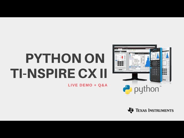 How To Start Programming With Python on TI-Nspire CX II Graphing Calculators