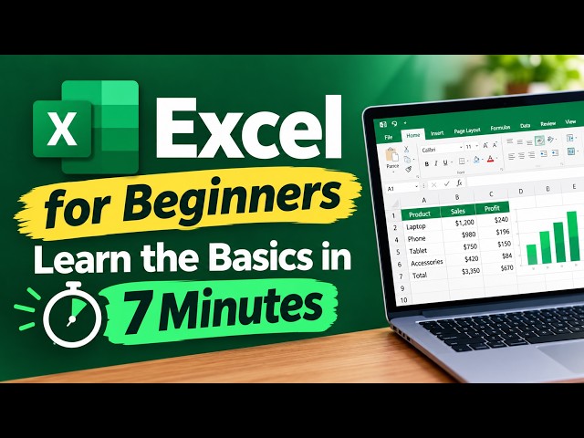 Microsoft Excel for Beginners — Learn the Basics in 7 Minutes