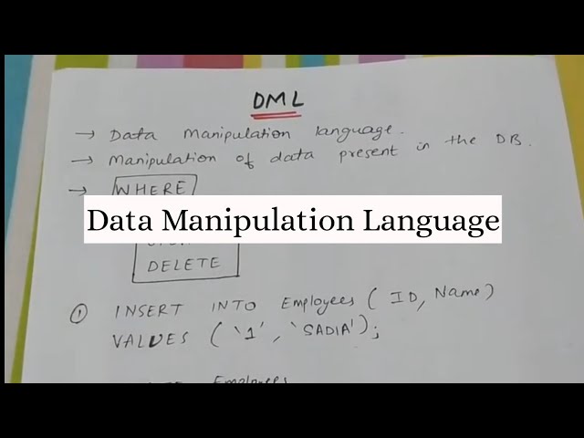 DML COMMANDS (DATA MANIPULATION LANGUAGE)