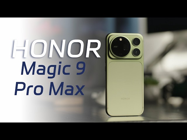 HONOR Magic 9 Pro Max Hands-on: Is It Your First ‘ARRI’ Film Camera?